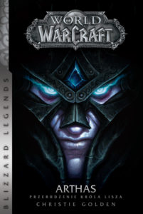 World of WarCraft: Arthas: Rise of the Lich King