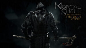 Mortal Shell The Virtuous Cycle